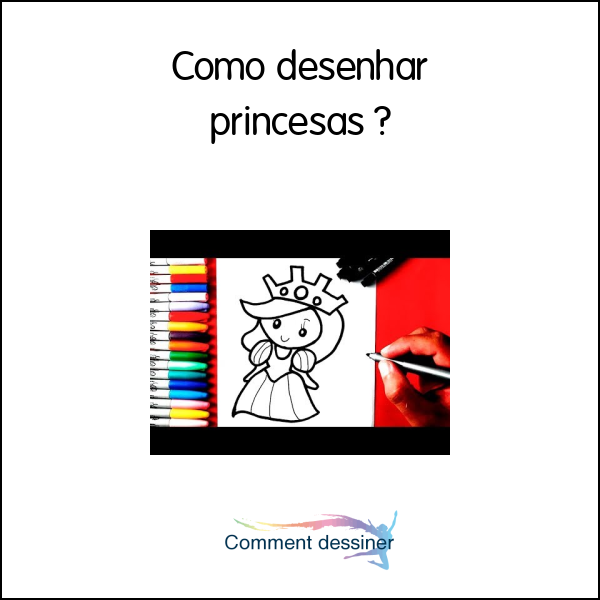 Como desenhar princesas